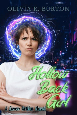 Hollow Back Girl (A Gwen Arthur Novel)