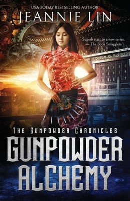 Gunpowder Alchemy (Gunpowder Chronicles)