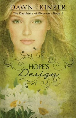 Hope'S Design (The Daughters Of Riverton)