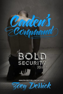 Caden'S Command: Finding Submission Duet