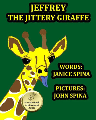 Jeffrey The Jittery Giraffe