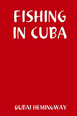 Fishing In Cuba
