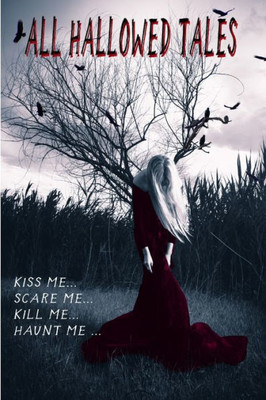 All Hallowed Tales All Hallowed Tales