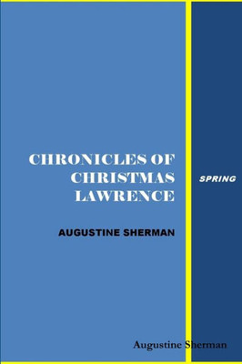 Chronicles Of Christmas Lawrence - Spring