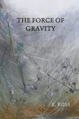 The Force Of Gravity