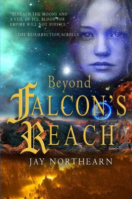 Beyond Falcon'S Reach