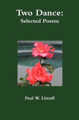Two Dance: Selected Poems