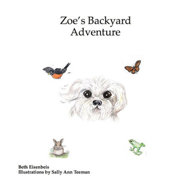 Zoe'S Backyard Adventure