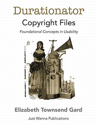 Durationator Copyright Files: Foundational Concepts in Usability (Just Wanna)