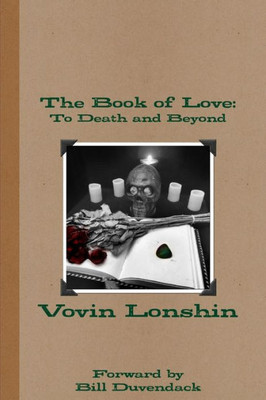 The Book Of Love: To Death And Beyond