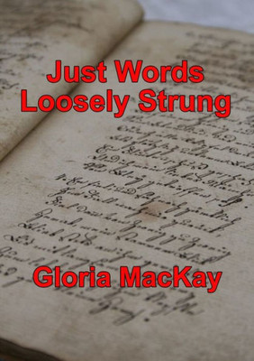 Just Words: Loosely Strung