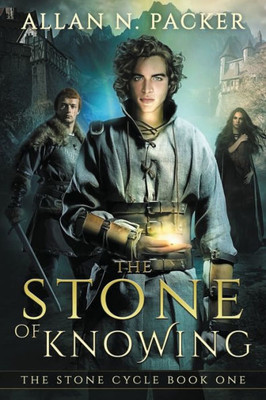 The Stone Of Knowing (The Stone Cycle)
