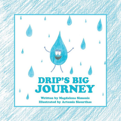 Drip'S Big Journey