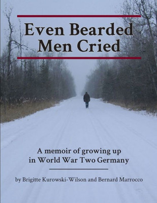 Even Bearded Men Cried