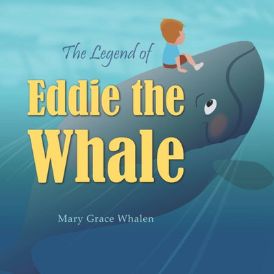The Legend Of Eddie The Whale