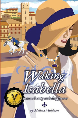 Waking Isabella: Because Beauty Can'T Sleep Forever