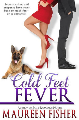 Cold Feet Fever: (A Romantic Mystery) (The Fever Series)