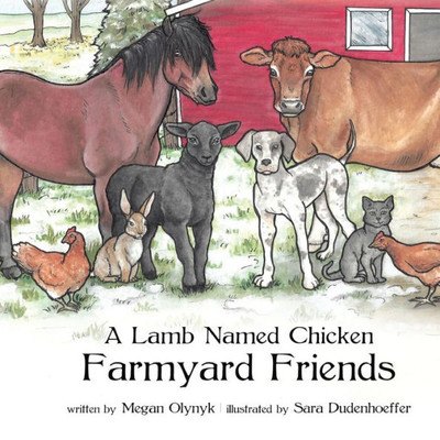 A Lamb Named Chicken Farmyard Friends