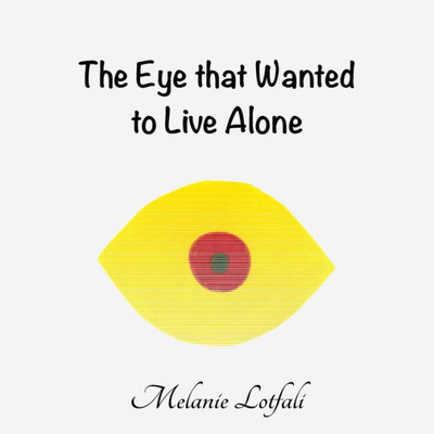 The Eye That Wanted To Live Alone (2) (Unity In Diversity)