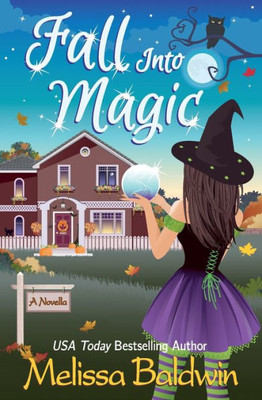 Fall Into Magic- A Novella (Seasons Of Summer Novella Series)