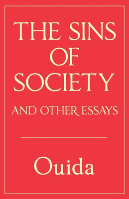 The Sins Of Society And Other Essays