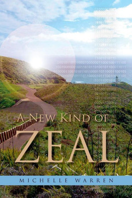 A New Kind Of Zeal