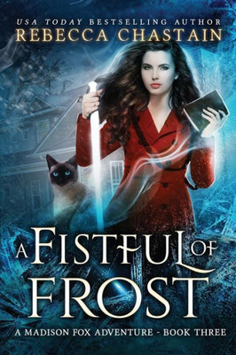 A Fistful Of Frost (Madison Fox Adventure)