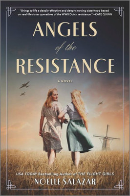 Angels Of The Resistance: A Wwii Novel