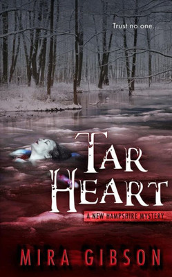 Tar Heart (A New Hampshire Mystery)