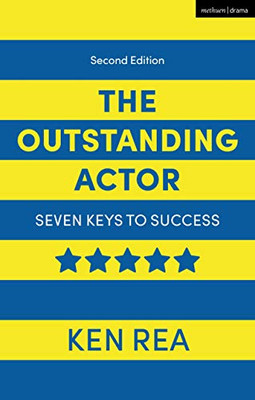 The Outstanding Actor: Seven Keys to Success (Performance Books)