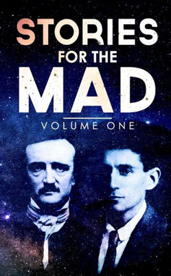 Stories For The Mad: Volume One