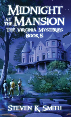 Midnight At The Mansion: The Virginia Mysteries Book 5 (5)