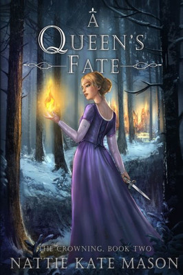 A Queen'S Fate: Book 2 Of The Crowning Series (2)
