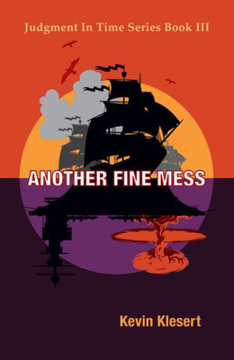 Another Fine Mess (3) (Judgment In Time)