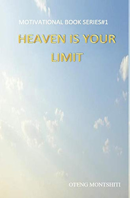 Heaven is your limit - 9780368603686