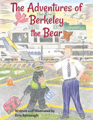 The Adventures Of Berkeley The Bear (1)