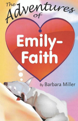 The Adventures Of Emily-Faith