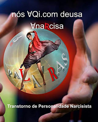 nós ⱯQi-com deusa ⱯnaRcisa (Portuguese Edition)