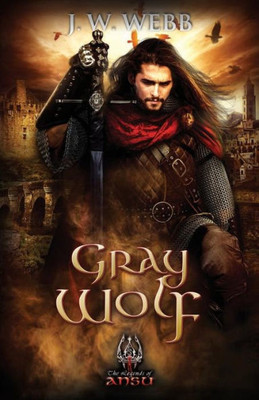 Gray Wolf (Legends Of Ansu)