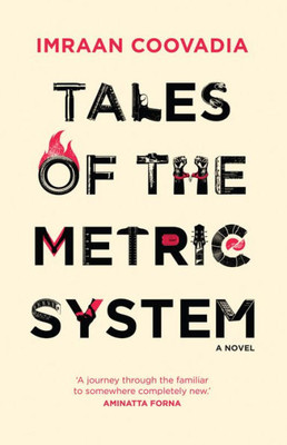 Tales Of The Metric System: A Novel (Modern African Writing Series)