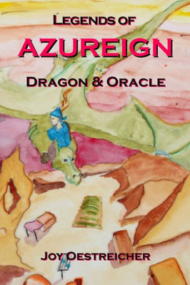 Legends Of Azureign: Dragon And Oracle