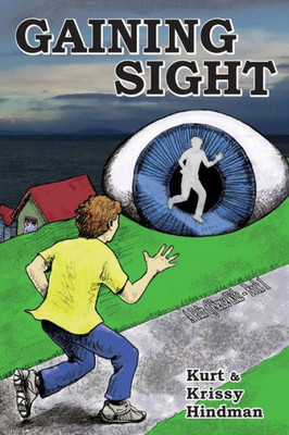 Gaining Sight (A Pair Of Sense Kids)