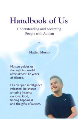 Handbook Of Us: Understanding And Accepting People With Autism