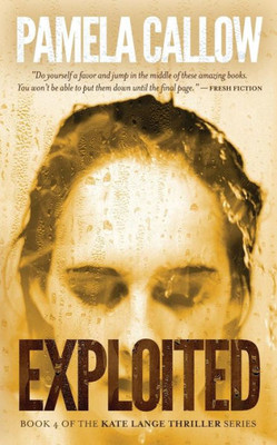 Exploited (The Kate Lange Thriller Series)