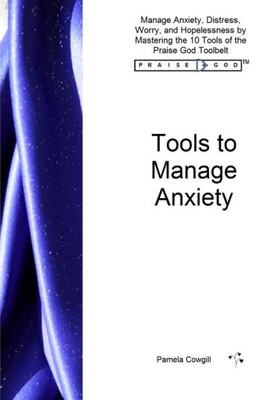 Tools To Manage Anxiety