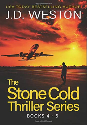 The Stone Cold Thriller Series Books 4 - 6: A Collection of British Action Thrillers (The Stone Cold Thriller Boxset) - Hardcover