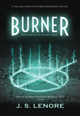 Burner: Book One Of The Affinity Series