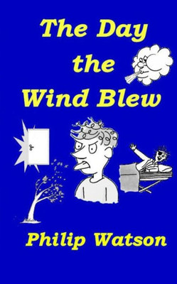 The Day The Wind Blew