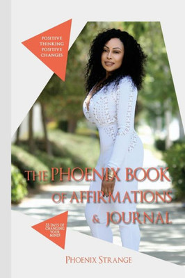 The Phoenix Book Of Affirmations & Journal