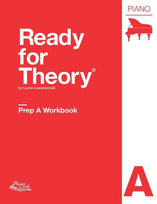 Ready For Theory: Piano Workbook, Prep A (Ready For Theory Piano Workbooks)